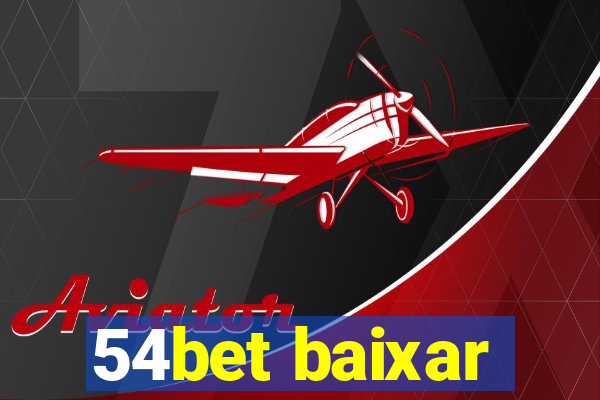 54bet baixar